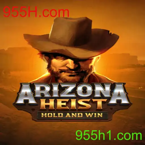 Explore o Mundo Empolgante de ArizonaHeist no 955H.com